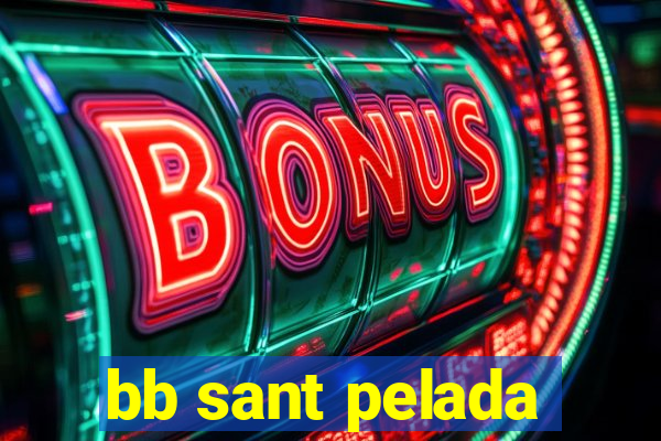 bb sant pelada